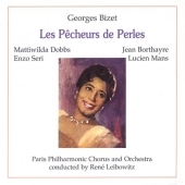 Bizet: Les Pecheurs de Perles /Leibowitz, Seri, Dobbs, et al Bizet: Les Pecheurs de Perles /Leibowitz, Seri, Dobbs, et al