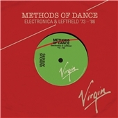 Methods Of Dance: Electronica & Leftfield '73-'87