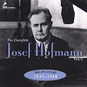 The Complete Josef Hofmann Vol 5 - Solo Recordings 1935-1948