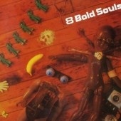 8 Bold Souls 8 Bold Souls