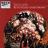 Serenade - The Sir Malcolm Arnold Collection