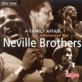 Family Affair: A History Of The Neville Brothers, A