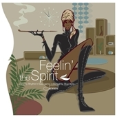 Feelin' The Spirit (Groovy Rhythm Soul Gems Version)