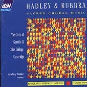 English Church Music Vol 3 - Hadley & Rubbra / Webber