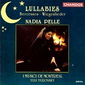 Lullabies / Nadia Pelle, Turovsky, I Musici de Montreal