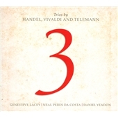 Trios by Handel, Vivaldi and Telemann Trios by Handel, Vivaldi and Telemann