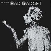Fad Gadget/The Best Of Fad Gadget[CDMUTEL7]