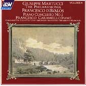 Martucci: Vol 4 - Piano Concerto no 2, etc / D'Avalos