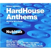 Nukleuz Presents Hard House Anthems Vol.1