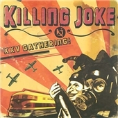 Killing Joke/XXV Gathering (25th Anniversary - Live Shepherd's Bush Empire Feb 2005)[COOKCD358]