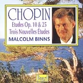 Chopin: Etudes Op 10 & 25, Trois Nouvelles Etudes / Binns