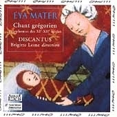 Eya Mater - Chant gregorien / Brigitte Lesne, Discantus Eya Mater - Chant gregorien / Brigitte Lesne, Discantus
