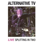 Splitting In Two - Alternative TV Live