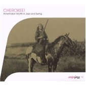 Cherokee (Amerindian Motifs In Jazz)