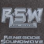 Renegade Soundwave In Dub