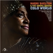 Naomi Shelton &The Gospel Queens/Cold World[DAP033]
