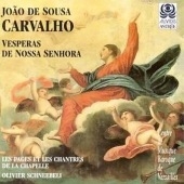 Carvalho: Vesperas de Nossa Senhora / Olivier Schneebeli Carvalho: Vesperas de Nossa Senhora / Olivier Schneebeli