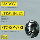 Stokowski conducts Stravinsky and Liadov