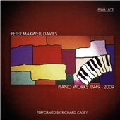 Peter Maxwell Davies: Piano Works, 1949-2009 Peter Maxwell Davies: Piano Works, 1949-2009