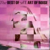 Best Of The Art Of Noise, The