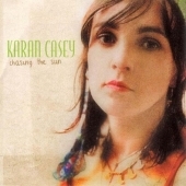 Karan Casey/Chasing The Sun[VERTCD070]