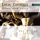 Louis Couperin: Oeuvres pour orgue / Jan Willem Jansen Louis Couperin: Oeuvres pour orgue / Jan Willem Jansen