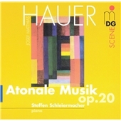 Hauer: Atonale Musik Op 20