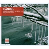 Handel: Organ Concertos op.4 no.1-4 Handel: Organ Concertos op.4 no.1-4