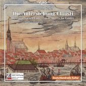 Cordes, Manfred/Bremen Weser-Renaissance/Die Auferstehung Christi - Thoms Selle Sacred Concertos &Motets / Manfred Cordes, Bremen Weser-Renaissance[7773962]