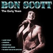 Bon Scott - The Early Years