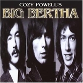 Big Bertha (Ft Cozy Powell)