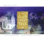 Carlisle Floyd: Cold Sassy Tree