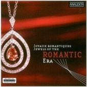 Joyaux Romantiques - Jewels of the Romantic Era: Dvorak, Mendelssohn, Chopin, etc