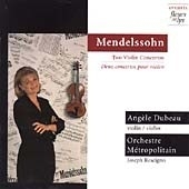 Mendelssohn: Two Violin Concertos / Dubeau, Rescigno, et al