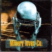 Misery Loves Company