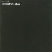 Until The Traffic Stops