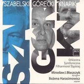 Szabelski: Toccata from Suite Op.10; Gorecki: Three Dances Op.34; Knapik: La Flute de Jade, etc / Miroslaw Jacek Blaszczyk, Slesian Philharmonic Orchestra, etc Szabelski: Toccata from Suite Op.10; Gorecki: Three Dances Op.34; Knapik: La Flute de Jade, etc / Miroslaw Jacek Blaszczyk, Slesian Philharmonic Orchestra, etc