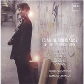 Clarinet Sonatas of the 20th Century - Saint-Saens, Schoeck, Bernstein, Weinberg, Denisov Clarinet Sonatas of the 20th Century - Saint-Saens, Schoeck, Bernstein, Weinberg, Denisov