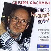 Giuseppe Giacomini: A Tenor's Favourite Songs Giuseppe Giacomini: A Tenor's Favourite Songs
