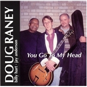 You Go To My Head You Go To My Head