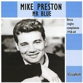 Mr Blue : Decca Singles Compilation 1958-64 Mr Blue : Decca Singles Compilation 1958-64