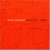 SOUNDPOOL:ADAGIO:GROSSKOPF SOUNDPOOL:ADAGIO:GROSSKOPF