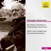 Hommage a Steuermann - His Historic Recording of Schoenberg's Piano Music / Eduard Steuermann, etc Hommage a Steuermann - His Historic Recording of Schoenberg's Piano Music / Eduard Steuermann, etc
