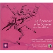 Offenbach:Le Financier et le Savetier/Highlights from "Madame Favart"/"Les Bavards"/"Dragonette"/etc (11/2006):Jean-Christophe Keck(cond)/L'Orchestre Pasdeloup/Ghyslaine Raphanel(S)/Franck Thezan(T)/etc