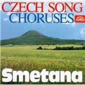 Smetana: Czech Song Choruses