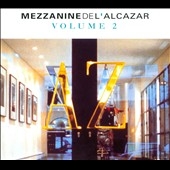 Mezzanine De L'Alcazar Vol.2 (Mixed By DJ Fabrice Lamy/Chloe)