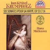 Krumpholz: Six Sonates Pour La Harpe / Hana Muellerov Krumpholz: Six Sonates Pour La Harpe / Hana Muellerov