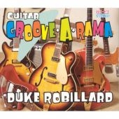 Duke Robillard/Guitar Groove-A-Rama