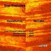 Star Preludes - Rawsthorne, McCabe / Sohn, Sheppard, et al
