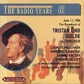 The Radio Years - Wagner: Tristan und Isolde / Reiner, et al